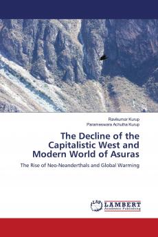 The Decline of the Capitalistic West and Modern World of Asuras