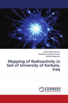 Mapping of Radioactivity in Soil of University of Kerbala Iraq
