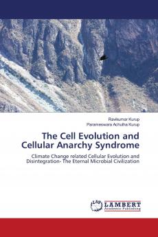 The Cell Evolution and Cellular Anarchy Syndrome