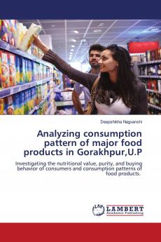 Analyzing consumption pattern of major food products in GorakhpurU.P