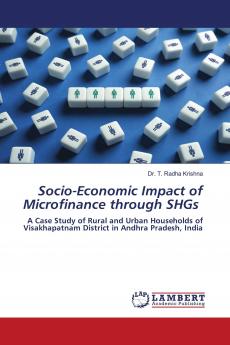 Socio-Economic Impact of Microfinance through SHGs