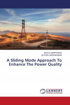 A Sliding Mode Approach To Enhance The Power Quality