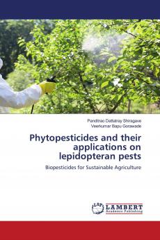 Phytopesticides and their applications on lepidopteran pests