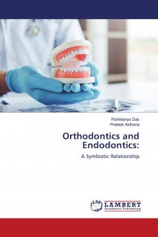 Orthodontics and Endodontics