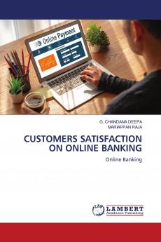 CUSTOMERS SATISFACTION ON ONLINE BANKING