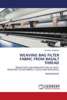 WEAVING BAG FILTER FABRIC FROM BASALT THREAD