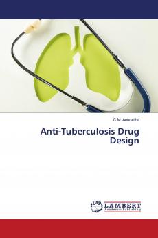 Anti-Tuberculosis Drug Design