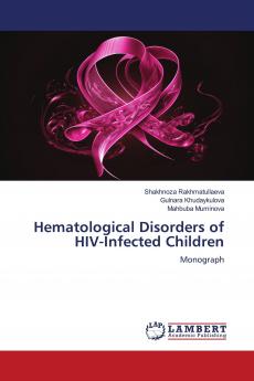 Hematological Disorders of HIV-Infected Children