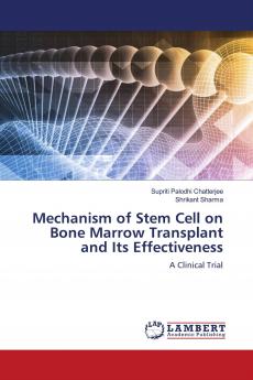 Mechanism of Stem Cell on Bone Marrow Transplant and Its Effectiveness