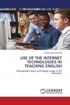 USE OF THE INTERNET TECHNOLOGIES IN TEACHING ENGLISH