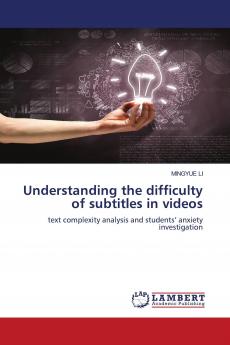 Understanding the difficulty of subtitles in videos