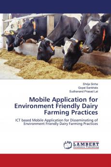 Mobile Application for Environment Friendly Dairy Farming Practices