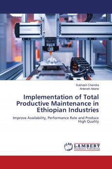 Implementation of Total Productive Maintenance in Ethiopian Industries