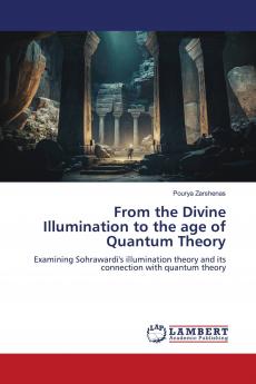 From the Divine Illumination to the age of Quantum Theory