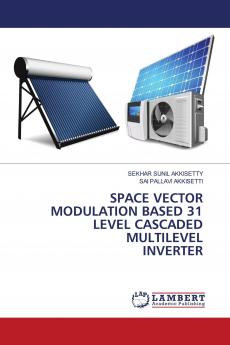 SPACE VECTOR MODULATION BASED 31 LEVEL CASCADED MULTILEVEL INVERTER