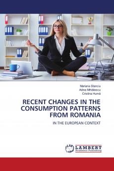 RECENT CHANGES IN THE CONSUMPTION PATTERNS FROM ROMANIA