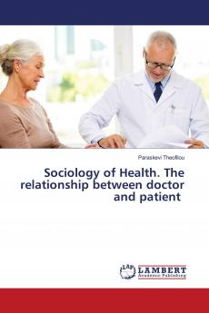 Sociology of Health. The relationship between doctor and patient