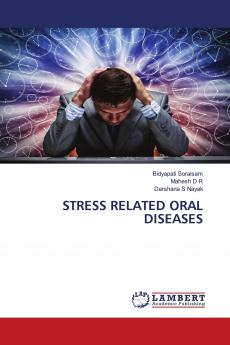 STRESS RELATED ORAL DISEASES