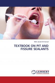 TEXTBOOK ON PIT AND FISSURE SEALANTS