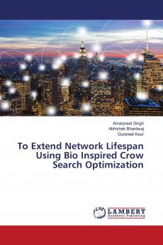 To Extend Network Lifespan Using Bio Inspired Crow Search Optimization