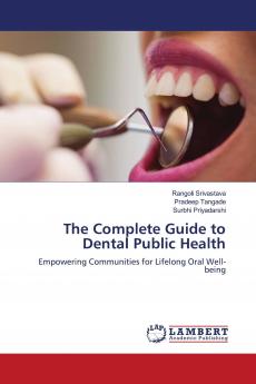 The Complete Guide to Dental Public Health