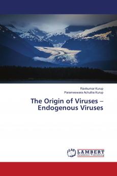 The Origin of Viruses - Endogenous Viruses