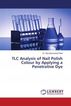 TLC Analysis of Nail Polish Colour by Applying a Penetrative Dye