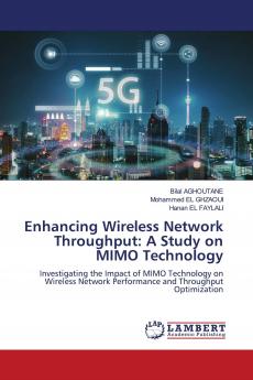 Enhancing Wireless Network Throughput: A Study on MIMO Technology