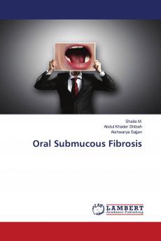 Oral Submucous Fibrosis