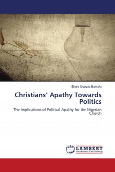 Christians��� Apathy Towards Politics