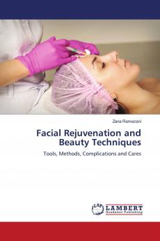 Facial Rejuvenation and Beauty Techniques