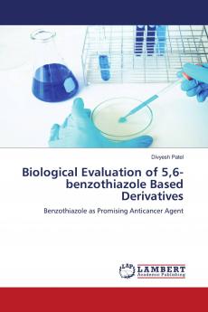Biological Evaluation of 56- benzothiazole Based Derivatives