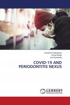 COVID-19 AND PERIODONTITIS NEXUS