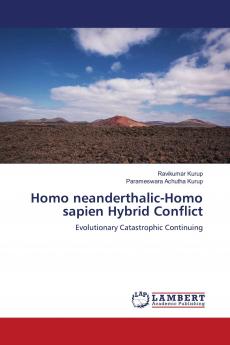 Homo neanderthalic-Homo sapien Hybrid Conflict