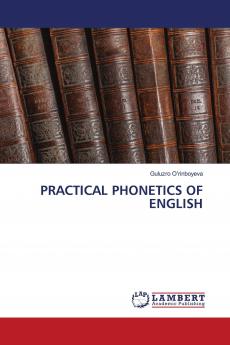 PRACTICAL PHONETICS OF ENGLISH