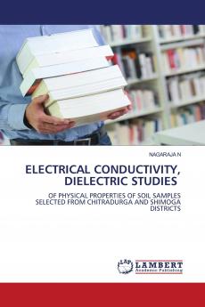 ELECTRICAL CONDUCTIVITY DIELECTRIC STUDIES