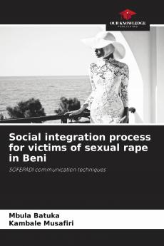 Social integration process for victims of sexual rape in Beni