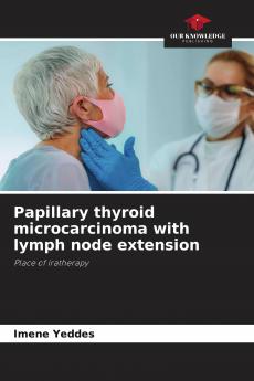 Papillary thyroid microcarcinoma with lymph node extension