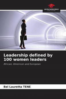 Leadership defined by 100 women leaders