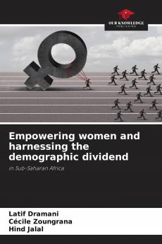 Empowering women and harnessing the demographic dividend