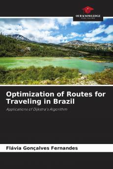 Optimization of Routes for Traveling in Brazil
