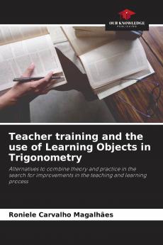 Teacher training and the use of Learning Objects in Trigonometry