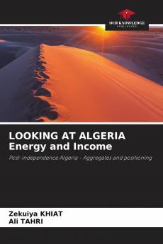 LOOKING AT ALGERIA Energy and Income