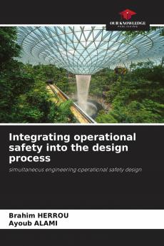 Integrating operational safety into the design process