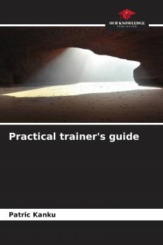 Practical trainer's guide