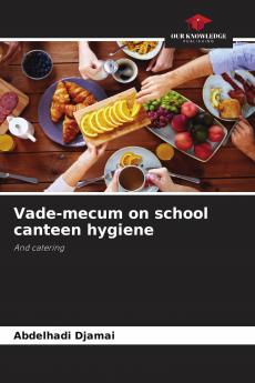 Vade-mecum on school canteen hygiene