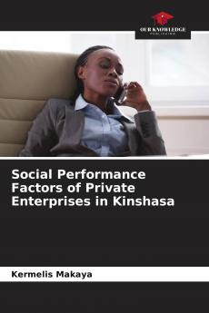 Social Performance Factors of Private Enterprises in Kinshasa