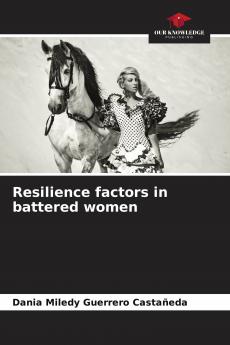 Resilience factors in battered women