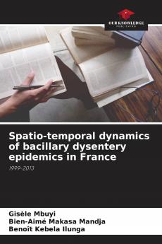 Spatio-temporal dynamics of bacillary dysentery epidemics in France