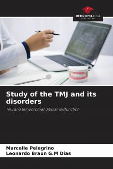 Study of the TMJ and its disorders